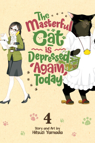 Cover of The Masterful Cat Is Depressed Again Today Vol. 4