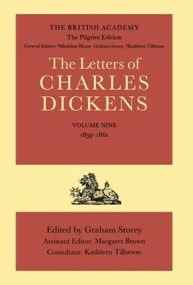 Cover of The British Academy/The Pilgrim Edition of the Letters of Charles Dickens: Volume 9: 1859-1861