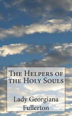 Book cover for The Helpers of the Holy Souls