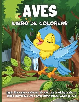 Book cover for Aves Libro De Colorear