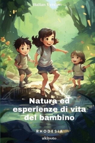 Cover of Natura ed esperienze di vita del bambino