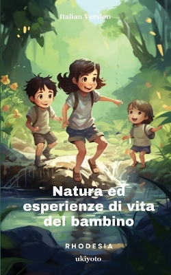 Book cover for Natura ed esperienze di vita del bambino