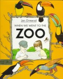 Book cover for When We Went to the Zoo