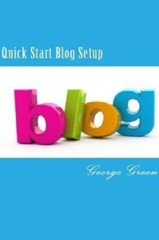 Cover of Quick Start Blog Setup