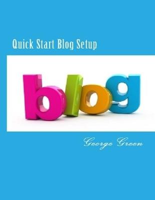 Book cover for Quick Start Blog Setup