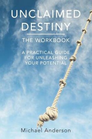 Cover of Unclaimed Destiny The Workbook