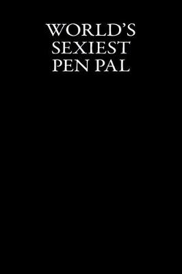 Book cover for World's Sexiest Pen Pal