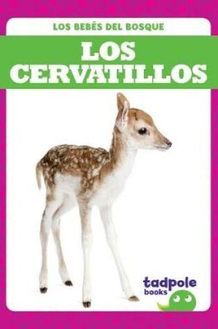 Cover of Los Cervatillos (Deer Fawns)
