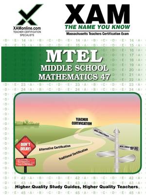 Book cover for MTEL Middle School Mathematics 47 Teacher Certification Test Prep Study Guide