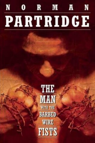 Cover of The Man with the Barbed-wire Fists