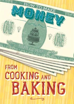 Book cover for How to Make Money from Cooking and Baking