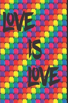 Book cover for Love Is Love