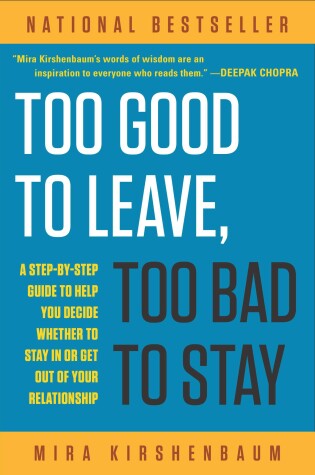 Cover of Too Good to Leave, Too Bad to Stay