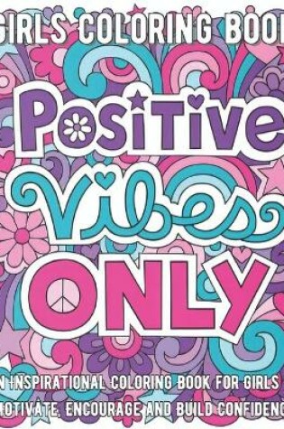 Cover of Positive Vibes Only Coloring Book