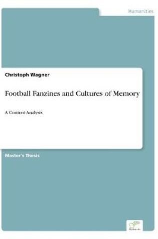 Cover of Football Fanzines and Cultures of Memory