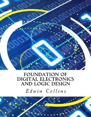 Book cover for Foundation of Digital Electronics and Logic Design