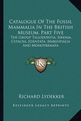 Book cover for Catalogue of the Fossil Mammalia in the British Museum, Part Five