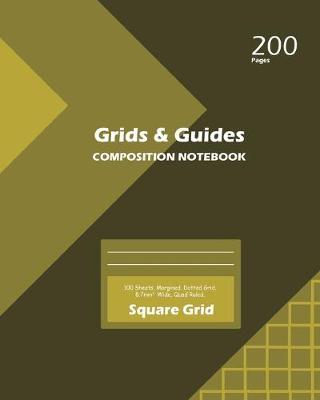 Book cover for Grids and Guides Square Grid, Quad Ruled, Composition Notebook, 100 Sheets, Large Size 8 x 10 Inch beige Cover