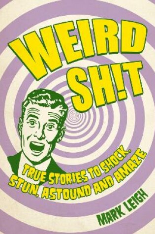 Cover of Weird Shit