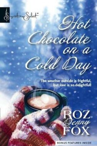 Cover of Hot Chocolate on a Cold Day