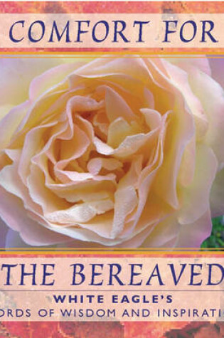 Cover of Comfort for the Bereaved