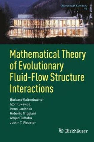 Cover of Mathematical Theory of Evolutionary Fluid-Flow Structure Interactions