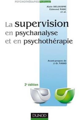 Cover of La Supervision En Psychanalyse Et En Psychotherapie 2e Ed.