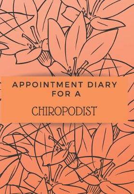 Book cover for Appointment Diary for a Chiropodist