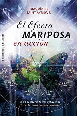 Book cover for El Efecto Mariposa en Accion