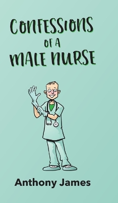 Book cover for Confessions of a Male Nurse