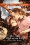 Book cover for The Texas Wildcatter's Baby
