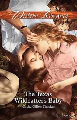 Book cover for The Texas Wildcatter's Baby