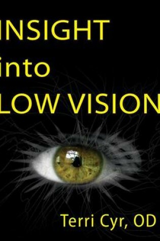 Cover of Insight into Low Vision