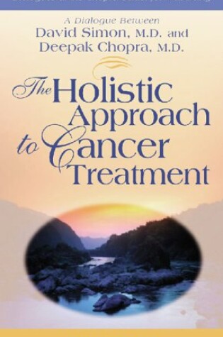 Cover of The Holistic Approach to Cancer Treatment