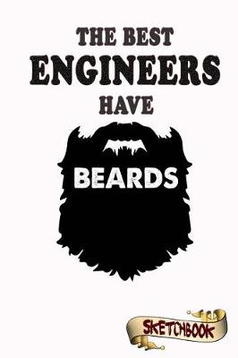 Book cover for The Best Engineers Have Beards Sketchbook