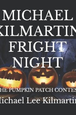 Cover of Michael Kilmartin Fright Night