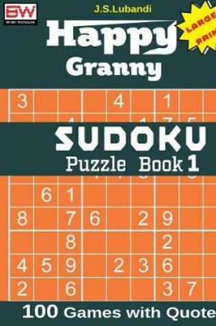 Cover of Happy Granny Sudoku Puzzle Book 1