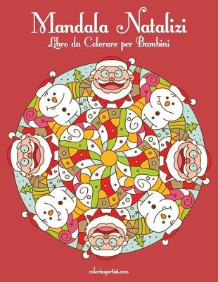 Cover of Mandala Natalizi Libro da Colorare per Bambini