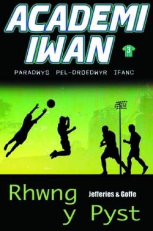 Cover of Academi Iwan: Rhwng y Pyst