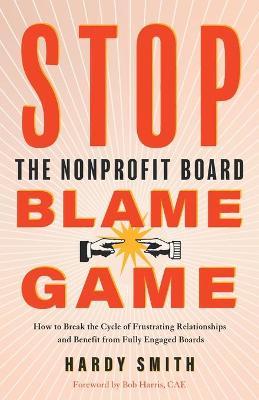 Book cover for Stop the Nonprofit Board Blame Game