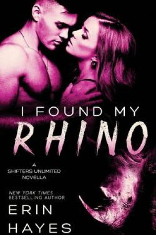 Cover of I Found My Rhino