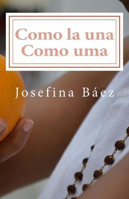 Book cover for Como La Una Como Uma