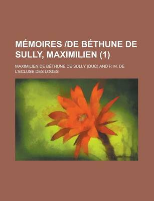 Book cover for Memoires -de Bethune de Sully, Maximilien (1 )