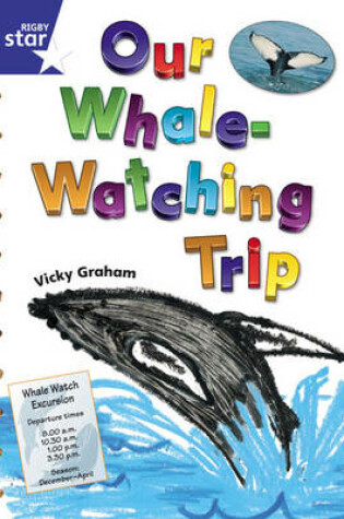 Cover of Star Shared: 1, Our Whale Watching Trip Big Book