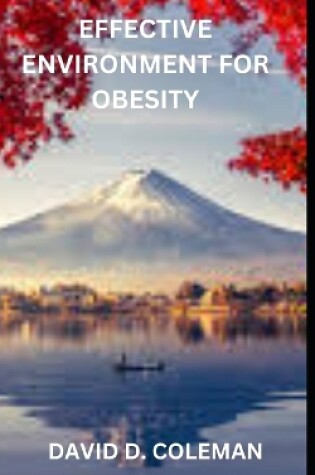 Cover of Effective Environment for Obesity