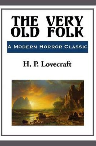 Cover of The Very Old Folk