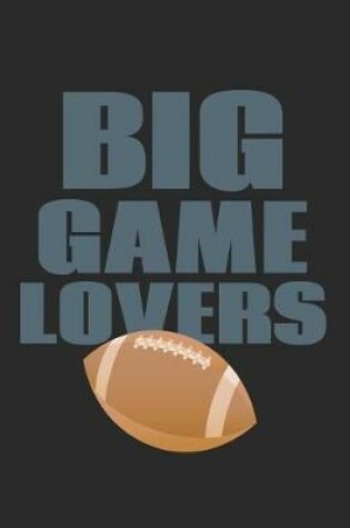 Cover of Big Game Lovers