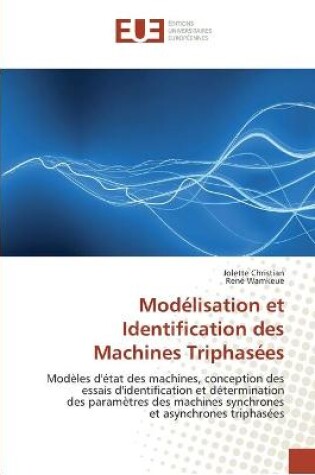 Cover of Modelisation et identification des machines triphasees