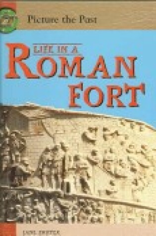 Cover of Life in a Roman Fort