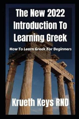 Cover of The New 2022 Introduction To Learning Greek